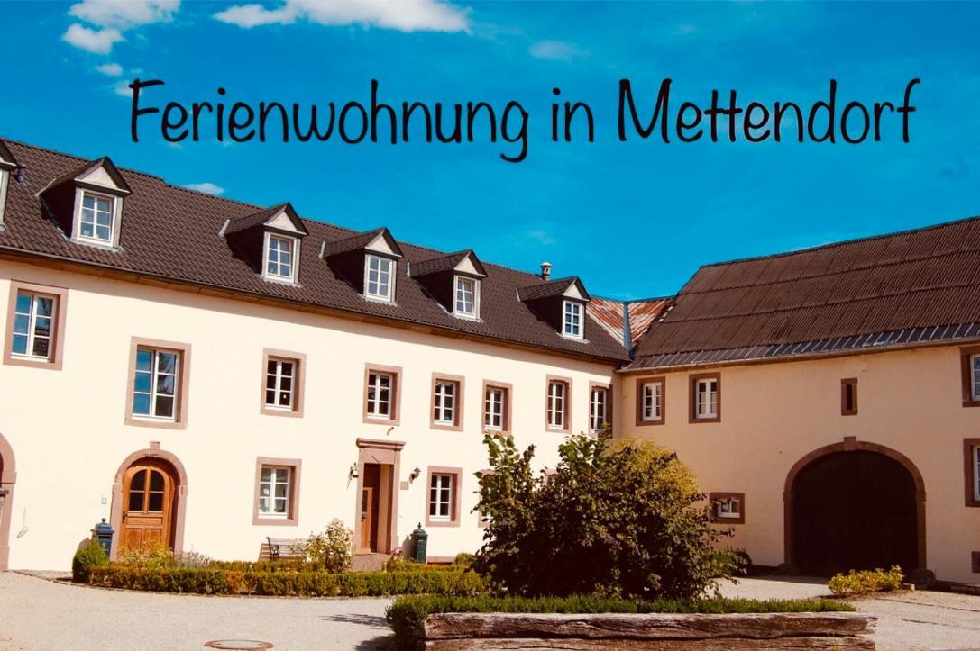 Ferienwohnung In Historischem Bauernhaus In Der Eifel Mettendorf Exteriér fotografie